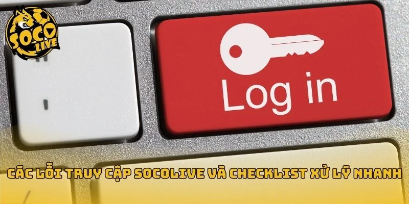 Nhận diện và xử lý nhanh lỗi