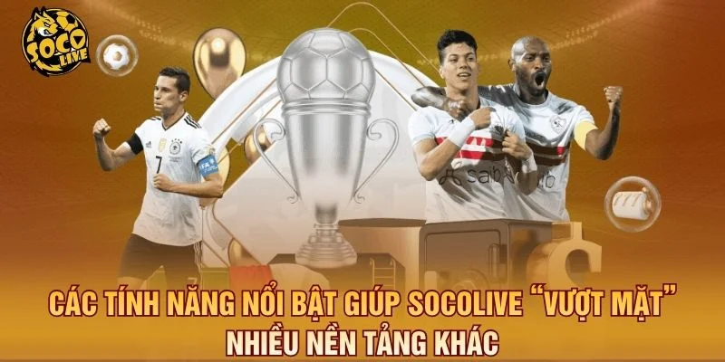 Ưu điểm nổi bật giúp xem bóng đá ổn định mượt mà